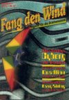 Fang den Wind 47